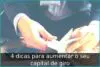 4 dicas para aumentar o seu capital de giro