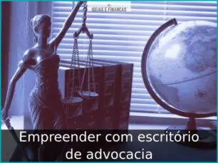 Empreender com escritório de advocacia