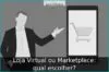 Loja Virtual ou Marketplace: qual escolher?