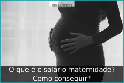 O que é o salário maternidade? Como conseguir?