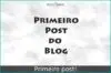 Primeiro post!