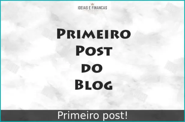 Primeiro post! Primeiro post!