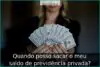 Quando posso sacar o meu saldo de previdência privada?