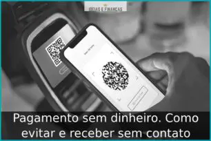 Pagamento sem dinheiro. Como evitar e receber sem contato
