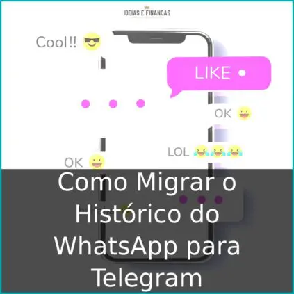 Como Migrar o Histórico do WhatsApp para Telegram