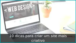 10 dicas para criar um site mais criativo
