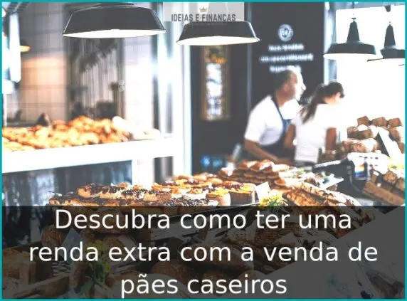 Descubra como ter uma renda extra com a venda de pães caseiros Descubra como ter uma renda extra com a venda de pães caseiros