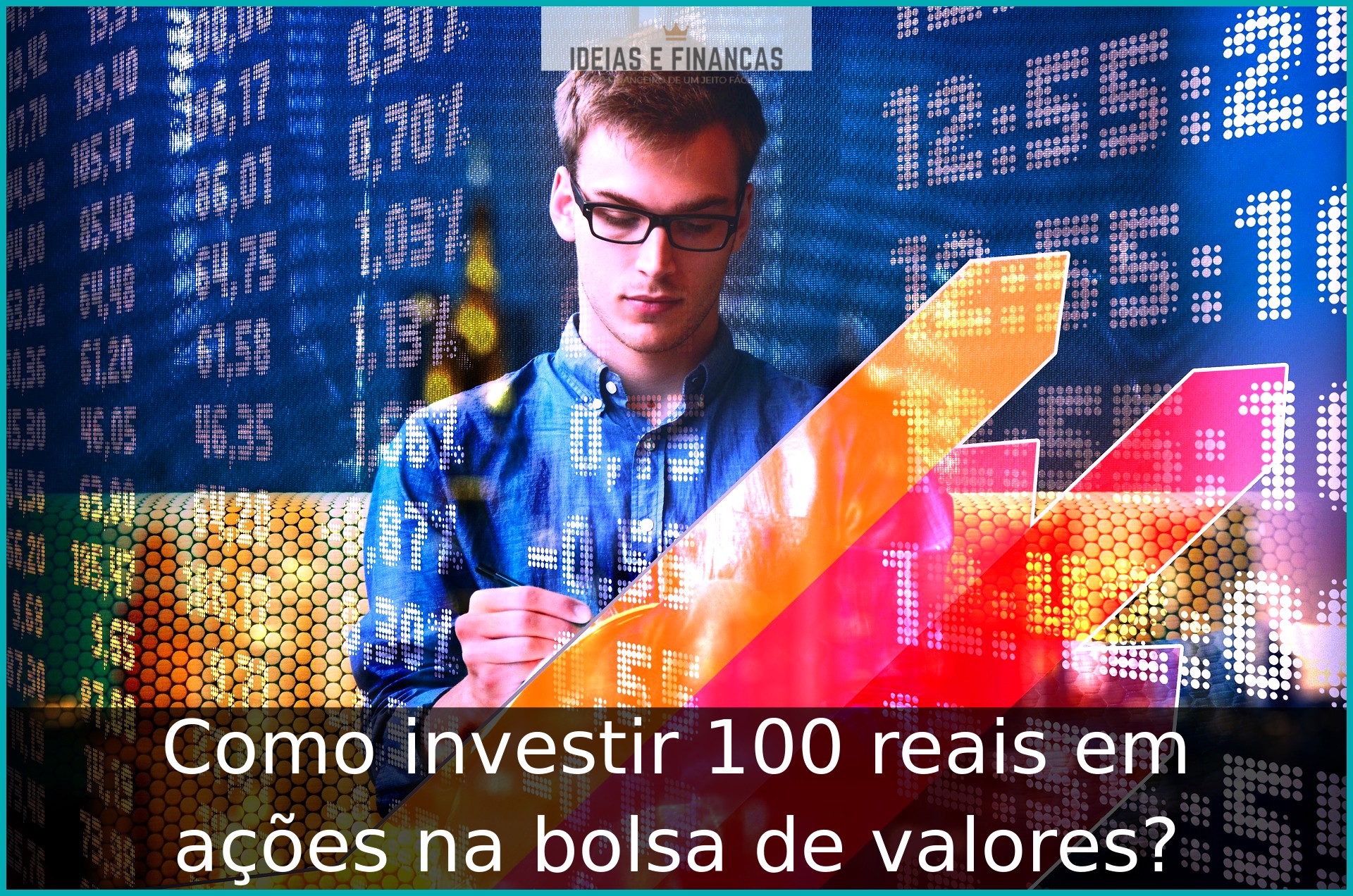 Como investir 100 reais em ações na bolsa de valores?