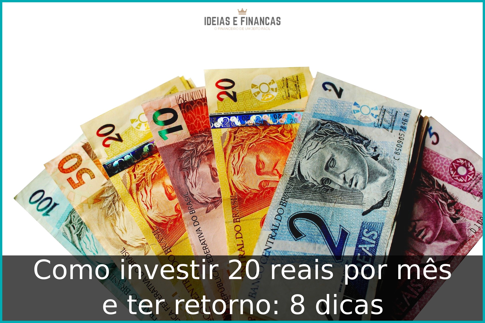 Como investir 20 reais por mês e ter retorno em 2022?