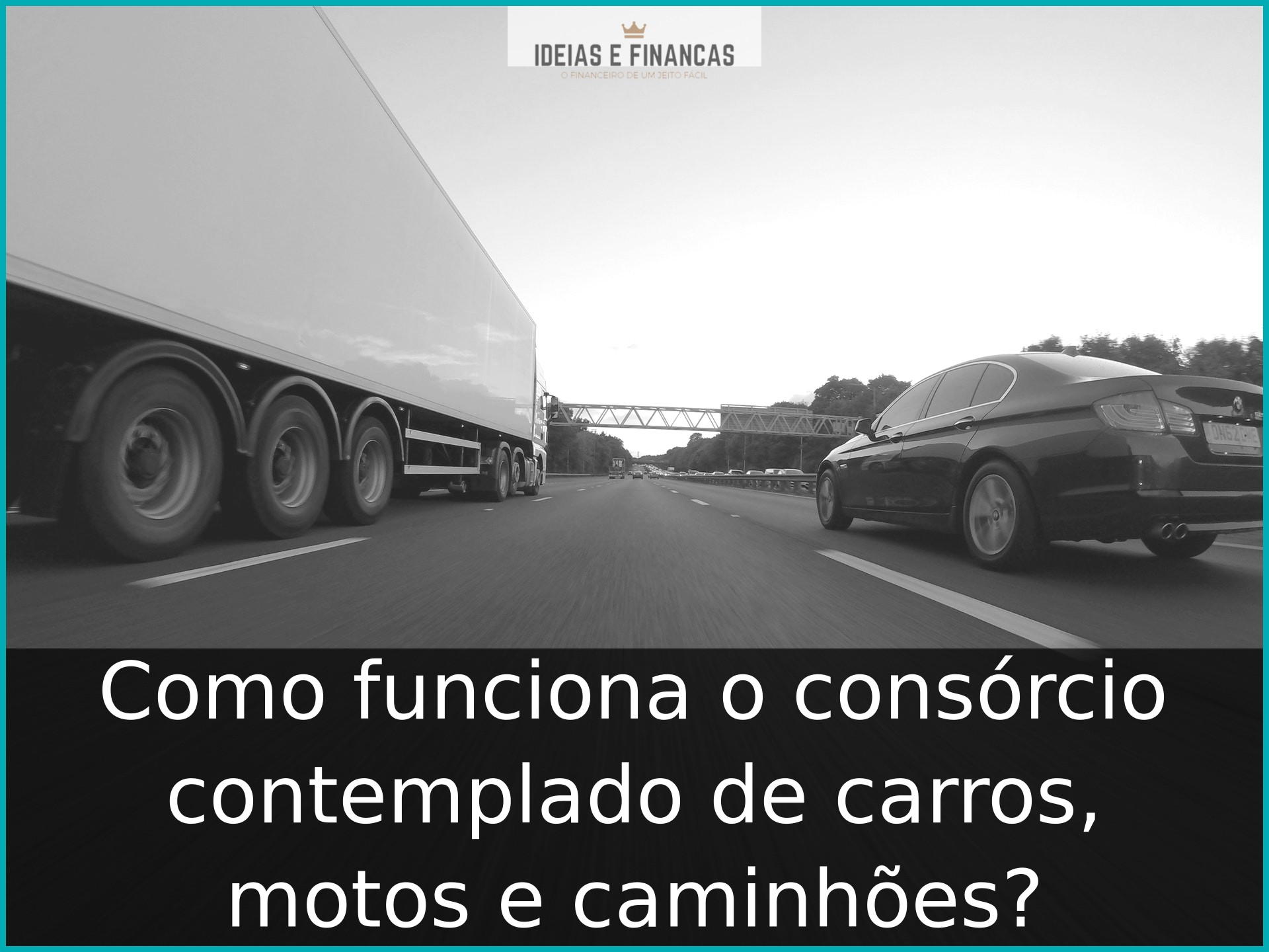 Como funciona o consórcio contemplado de carros, motos e caminhões?