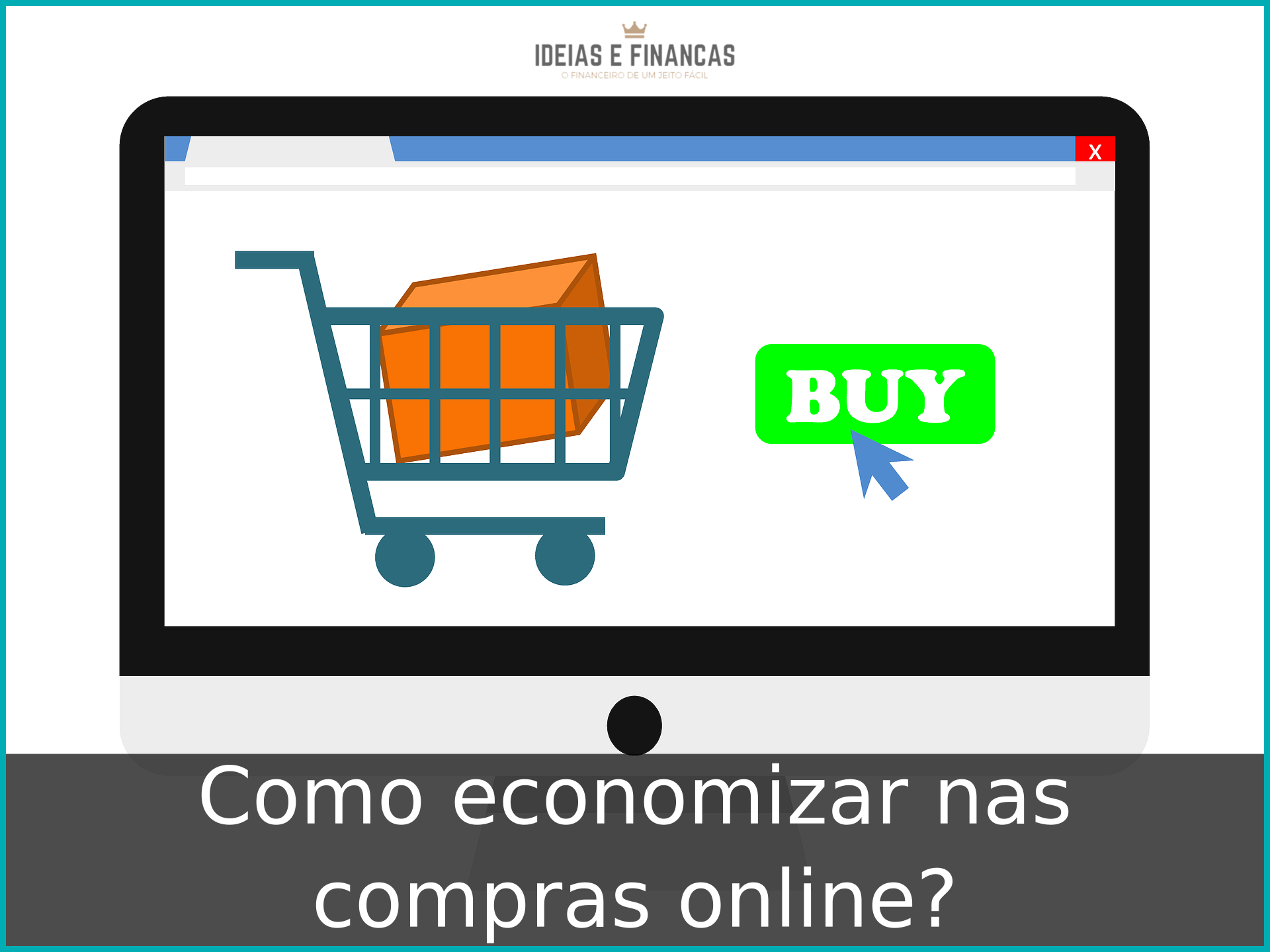 Como economizar nas compras online? Como economizar nas compras online?