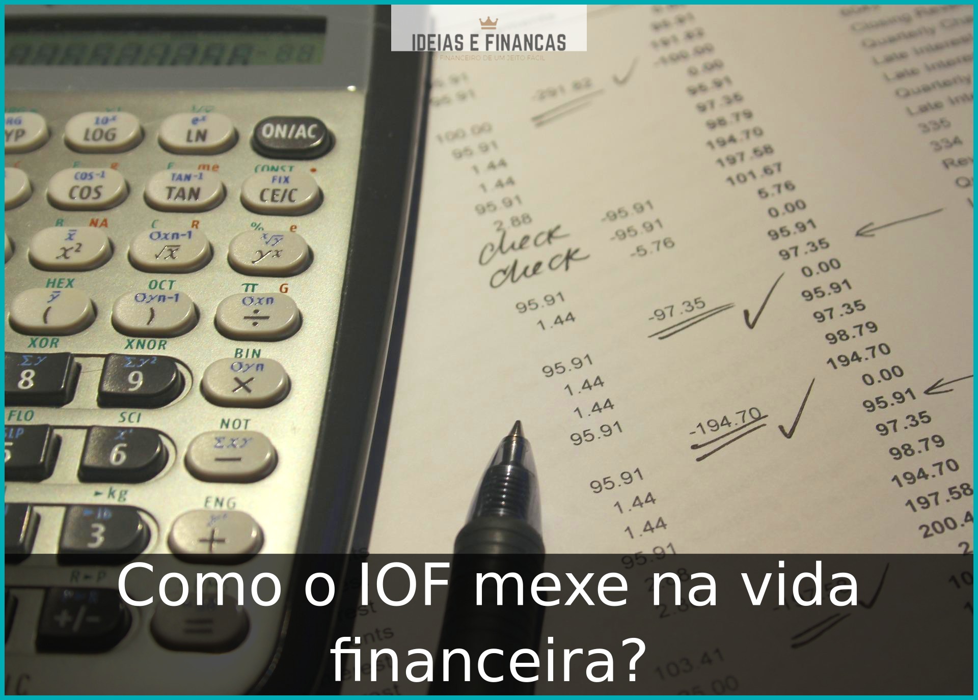 Como o IOF mexe na vida financeira?