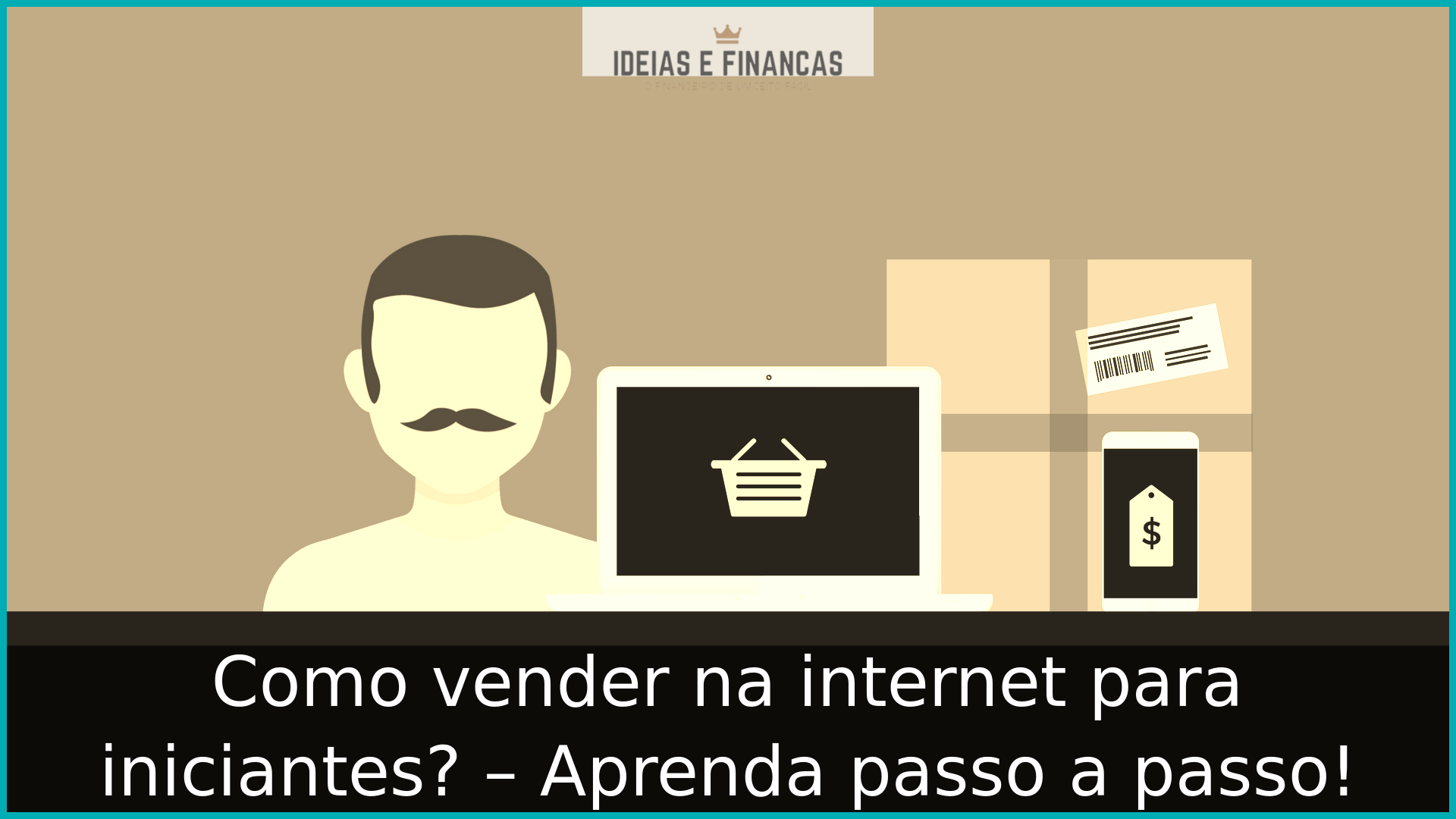 Como vender na internet para iniciantes? – Aprenda passo a passo!